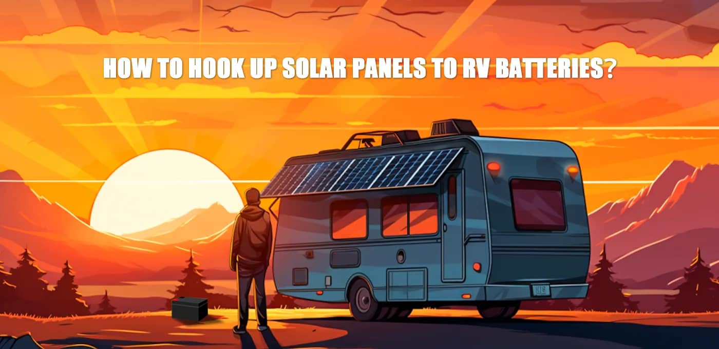 How to Hook up Solar Panels to RV Batteries 