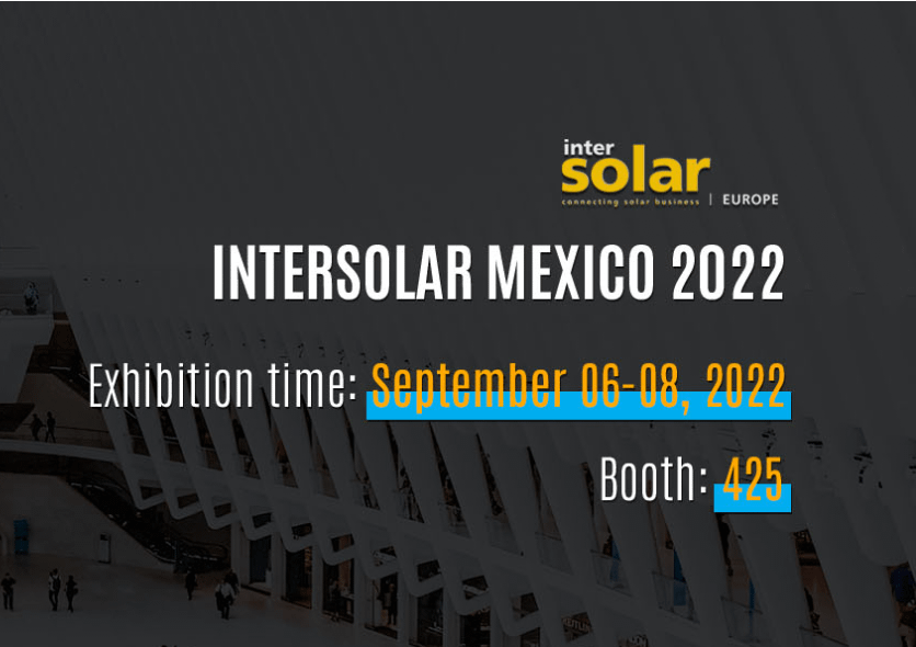 Intersolar Mexico 2022Sungold Solar Is Waiting For You Sungoldsolar